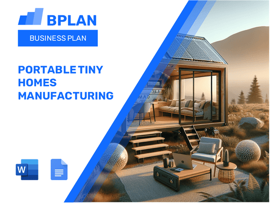 Portable Tiny Homes Manufacturing Business Plan