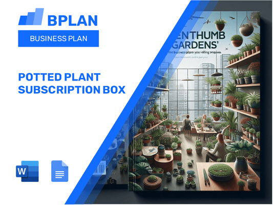 Potted Plant Subscription Box Business Plan