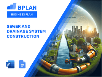 Sewer and Drainage System Construction Business Plan