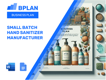 Small Batch Hand Sanitizer Manufacturer Business Plan