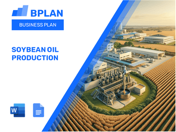 Soybean Oil Production Business Plan