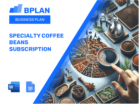 Specialty Coffee Beans Subscription Business Plan