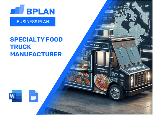 Specialty Food Truck Manufacturer Business Plan