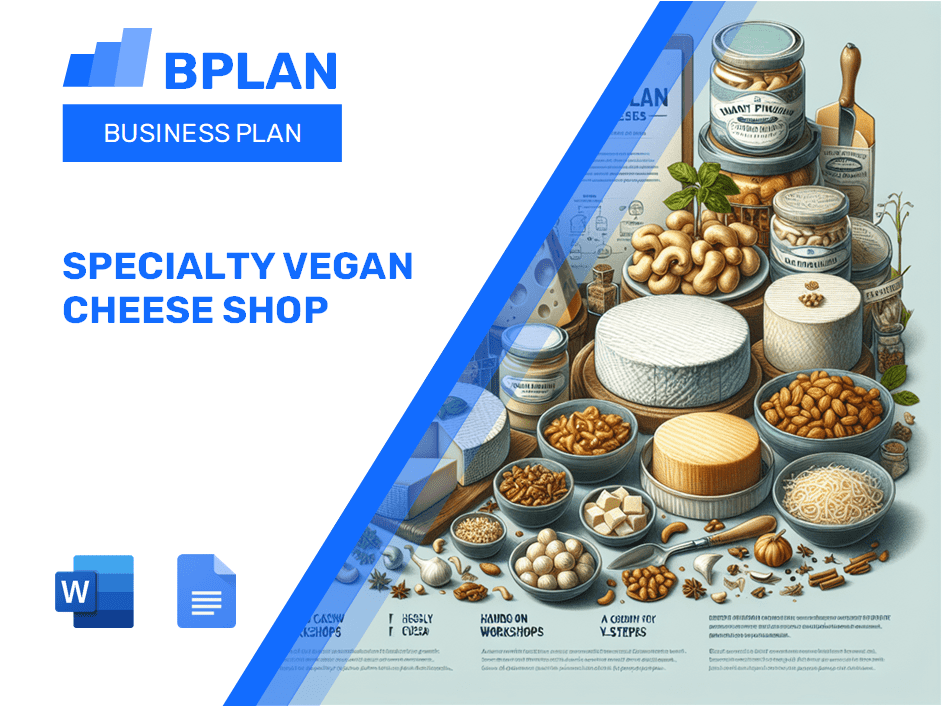 Specialty Vegan Cheese Shop Business Plan