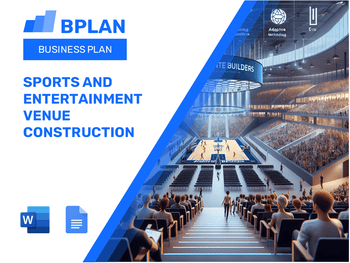 Sports and Entertainment Venue Construction Business Plan
