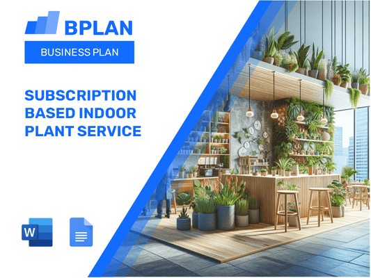 Subscription Based Indoor Plant Service Business Plan