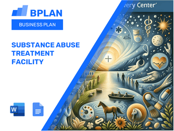 Substance Abuse Treatment Facility Business Plan