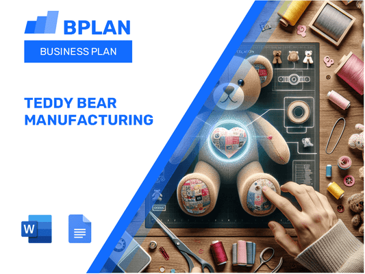 Teddy Bear Manufacturing Business Plan