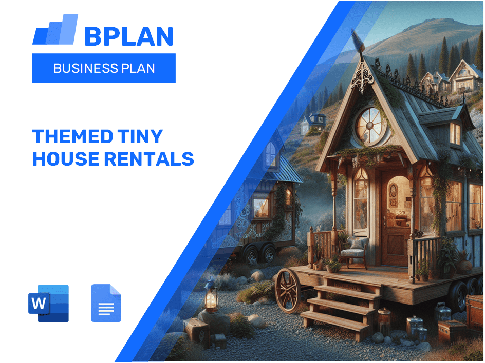 Themed Tiny House Rentals Business Plan