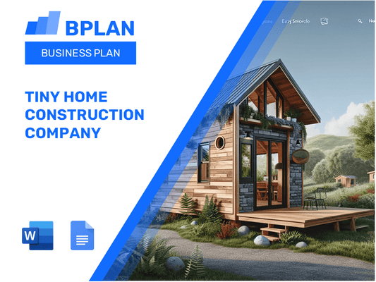 Tiny Home Construction Company Business Plan