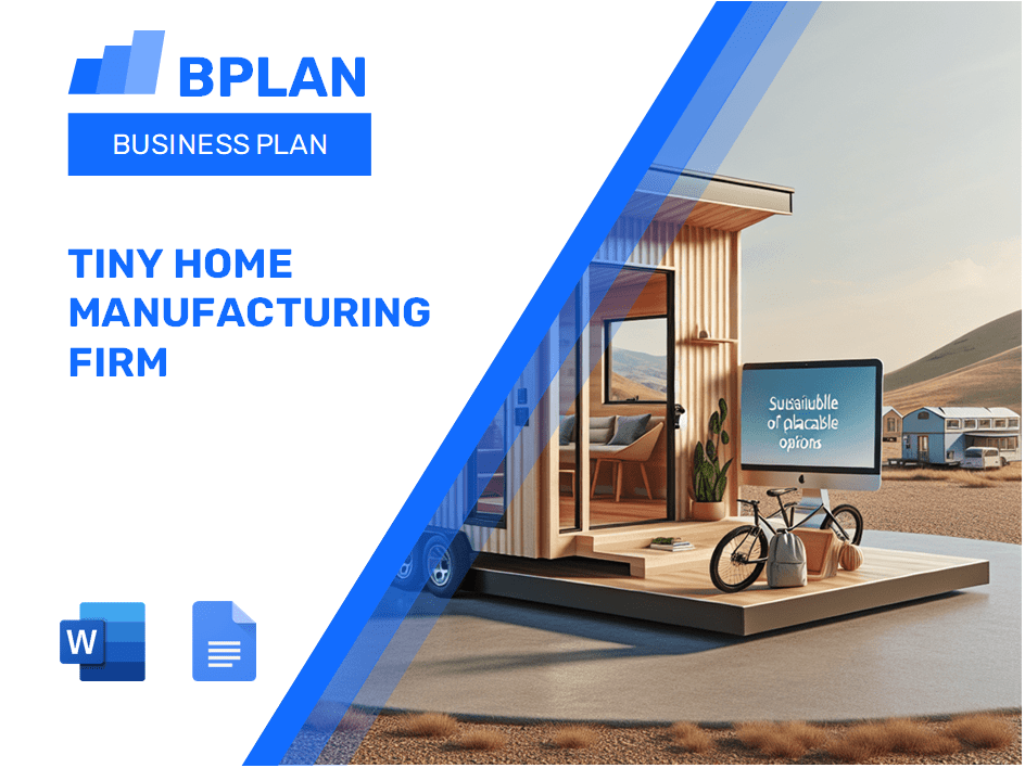 Tiny Home Manufacturing Firm Business Plan