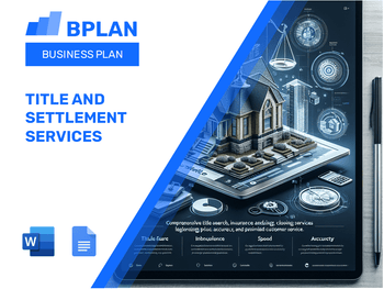 Title And Settlement Services Business Plan