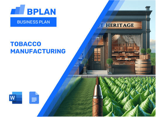 Tobacco Manufacturing Business Plan