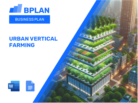 Urban Vertical Farming Business Plan