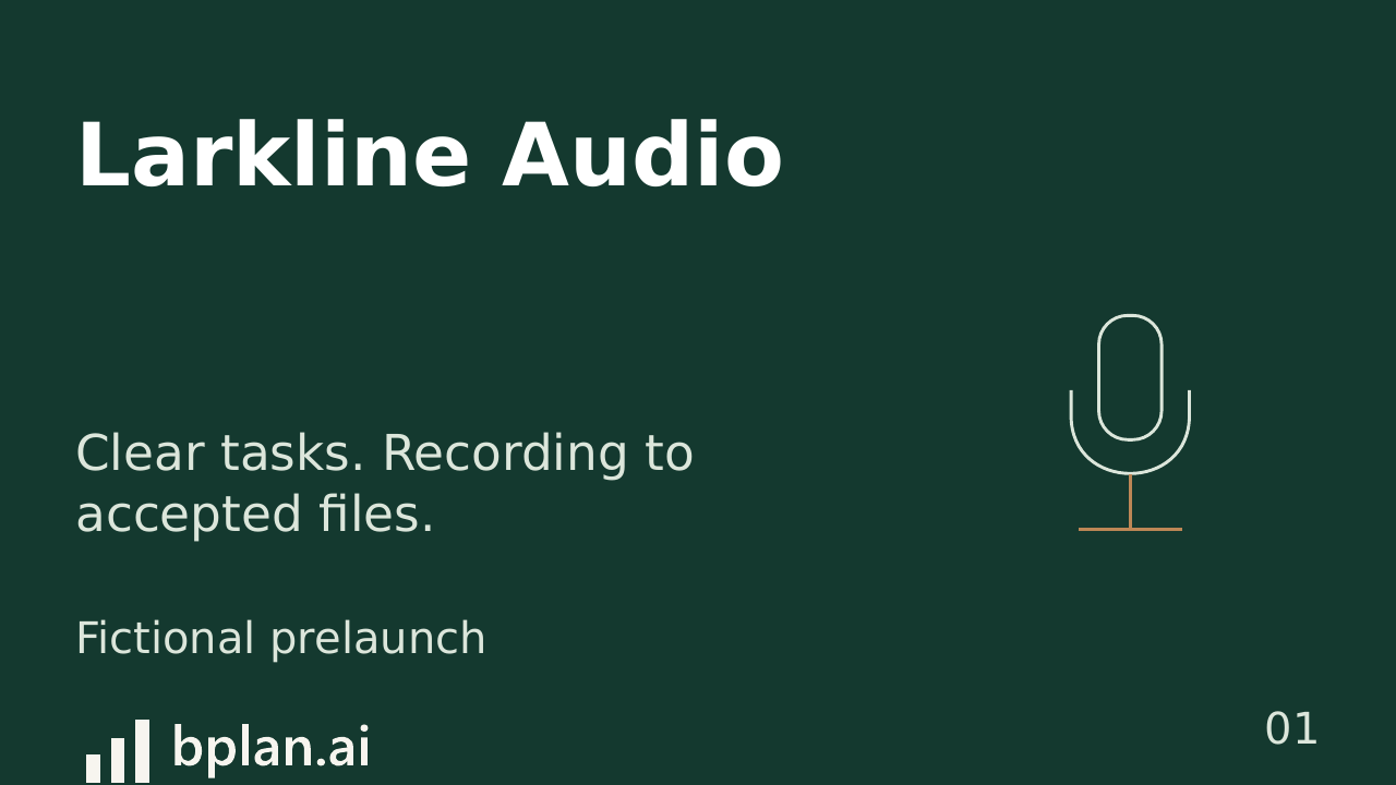 Actual Larkline Audio pitch title